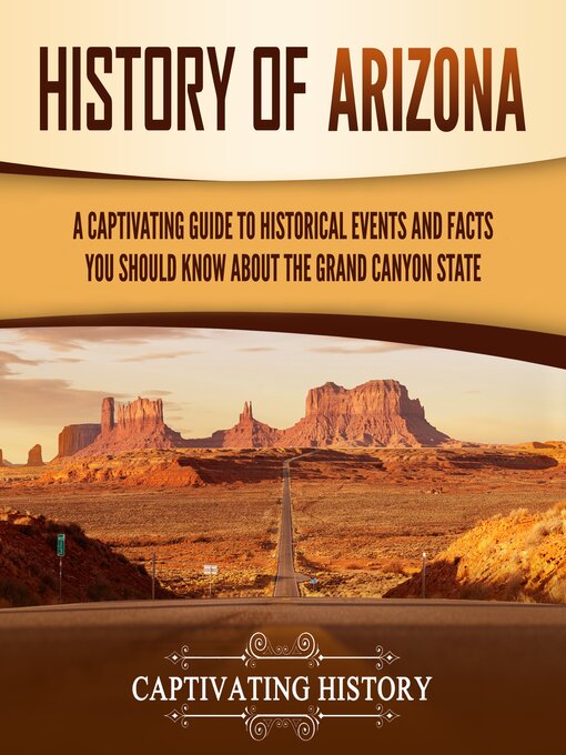 Title details for History of Arizona by Captivating History - Wait list